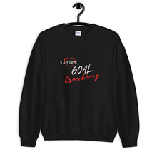 Load image into Gallery viewer, Goal Crushing Unisex Sweatshirt
